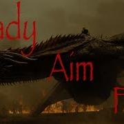 Game Of Thrones Ready Aim Fire