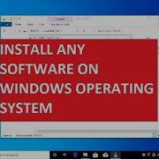 Software Installation On Windows Operating System How To Install Software