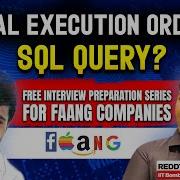 Logical Execution Order Of SQL Query Free Interview Preparation For FAANG SQL Interview Questions