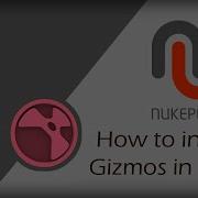 How To Install Gizmos In Nuke