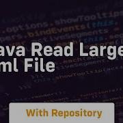 Java Read Large Xml File