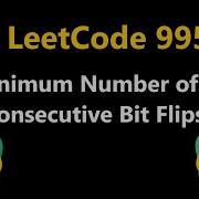 Минимальное количество K последовательных переворотов бита Leetcode 995 Python