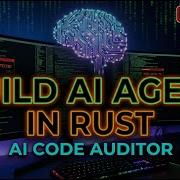 Создайте ИИ аудитор кода на Rust Магистр права в области инструментального вызова Agentic