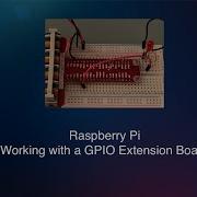 Raspberry Pi Working With A GPIO Extension Board