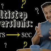 How To Solve Multi Step Unit Conversions