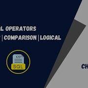 SQL Operators Explained Arithmetic Comparison Logical