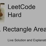 850 Rectangle Area II Leetcode Hard