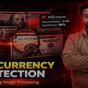 Currency Detection Using Image Processing Currency Recognition System Using Machine Learning