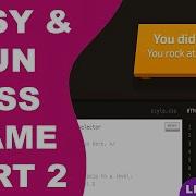 Easy And Fun Way To Learn CSS CSS Game Part 2 Levels 17 32