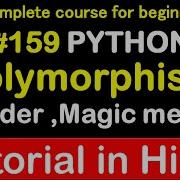 159 Polymorphism Dunder And Magic Method In OOP Complete Python Tutorial 2020