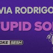 Olivia Rodrigo Stupid Song Karaoke