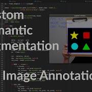 Image Annotation Custom Semantic Segmentation P 4