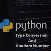 Type Conversion And Random Number In Python Tamil Python Topic Wise Course
