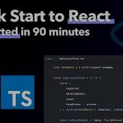 Quick Start To React TypeScript FREE 90 Minute Expert Training