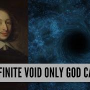 Blaise Pascal The God Shaped Hole In Human Consciousness