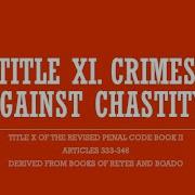 RPC2 CRIMES AGAINST CHASTITY Arts 333 346