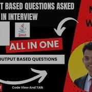 Java Outputs Questions For Interview Outputs Based Questions Asked In Interview Top 10 Questions