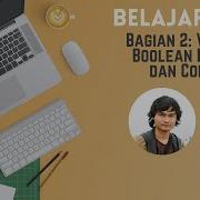 Belajar Bahasa Pemrograman Ruby Bagian 2 Variables Boolean Data Type Dan Conditionals