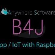 B4J WebApp IoT With Raspberry Pi