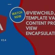 View Encapsulation Template Variable And Its Scope ViewChild And Content Projection Angular V14
