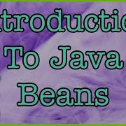 Java Beans Introduction To Java Beans