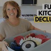 Declutter Your Kitchen Backwards It S So Much Easier