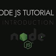 Node Js Crash Course Tutorial 1 Introduction Setup Beginner S Guide To Server Side JavaScript