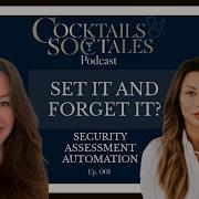 Security Assessment Automation Continuous Monitoring Cocktails SOC Tales Podcast Ep 001