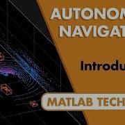 What Is Autonomous Navigation Autonomous Navigation Part 1