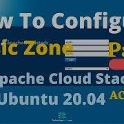 How To Configure Private Cloud System On Ubuntu 20 04 Apache Cloud Stack Basic Zone Part 5