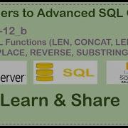 Chapter 12b SQL STRING Functions LEN CONCAT LEFT TRIM REPLACE SUBSTRING