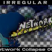 Irregular IZincI Network Collapse OST