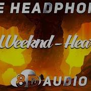 The Weeknd Heartless 8D AUDIO