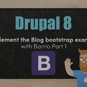 Bootstrap Blog Example In Drupal 8 Part 1 Creating The Sub Theme