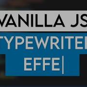 How To Create A Typewriter Effect In Vanilla JavaScript Using Only HTML CSS And JS Code Student