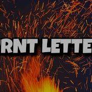 Burnt Letters A Poem About Memories Left In Ashes