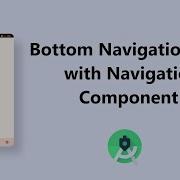 Bottom Navigation View Using Jetpack Navigation Component Android Tutorial 2022