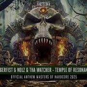 Angerfist Nolz Tha Watcher Temple Of Resonance Official Masters Of Hardcore 2025 Anthem