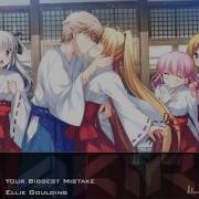 Nightcore Your Biggest Mistake