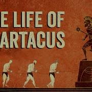 From Enslavement To Rebel Gladiator The Life Of Spartacus Fiona Radford