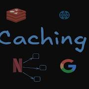 13 Caching The Secret Behind It All