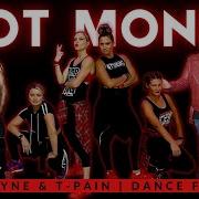 GOT MONEY By Lil Wayne T Pain Hip Hop Cardio Dance Fitness Workout