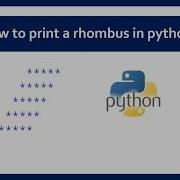 How To Print A Rhombus In Python