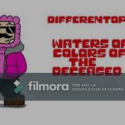 Differentopic Waters Of Colors Of The Deceased