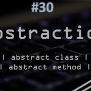 30 Abstraction In JAVA Abstract Class Abstract Methods