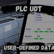 PLC Programming 5 User Defined Data Types UDTs Explained