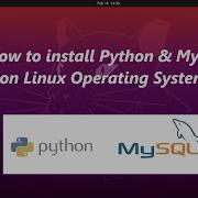 How To Install Python MySQL On Linux Operating System