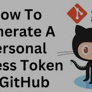 How To Generate A Personal Access Token In GitHub And Use It To Push Using Git