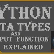 3 Python Data Types Input Function Python In Hindi Gear Up Your Weapons