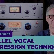 Michael Brauer Parallel Vocal Compression Technique